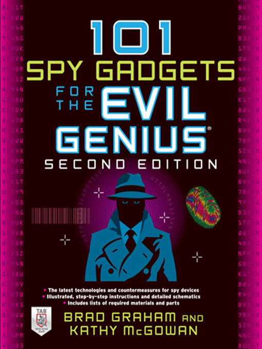 Title details for 101 Spy Gadgets for the Evil Genius by Brad Graham - Available